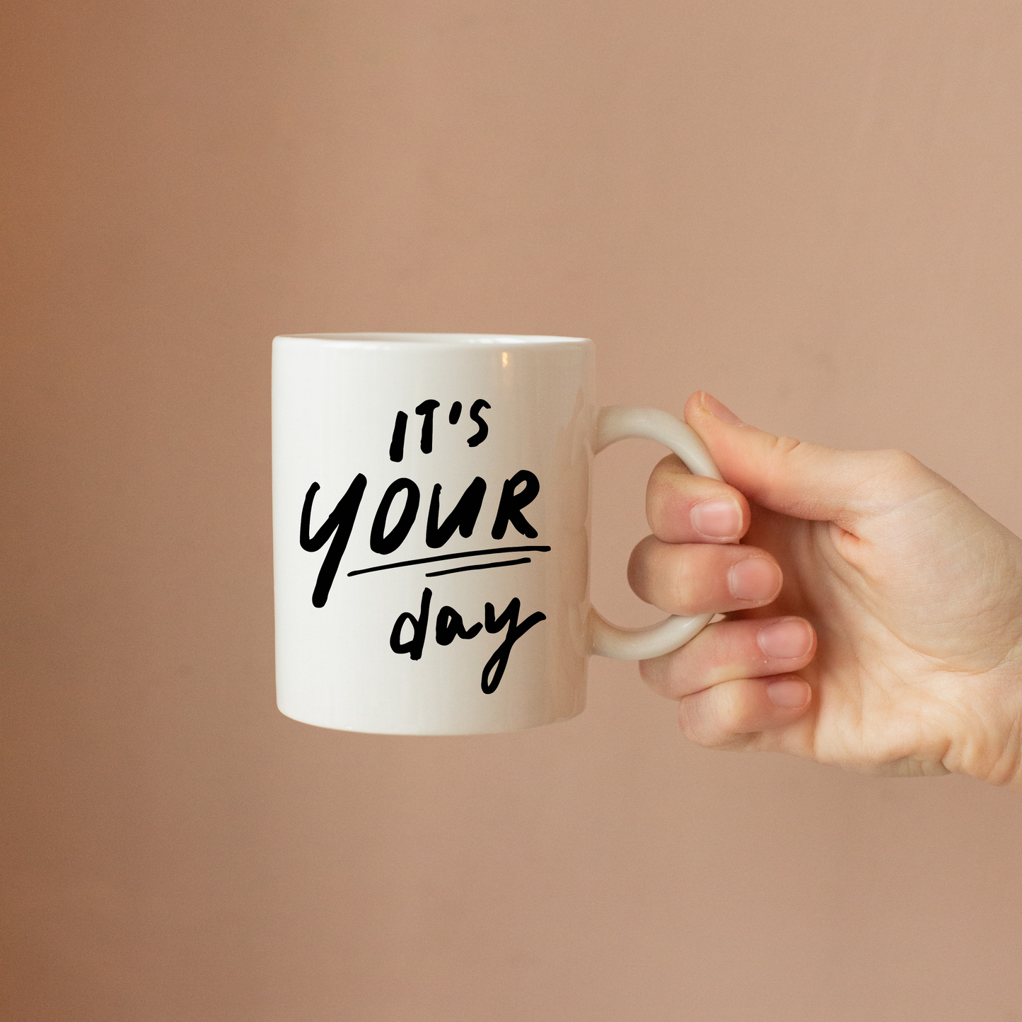 Mug it's your day