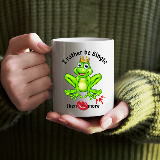 Mug I rather be single