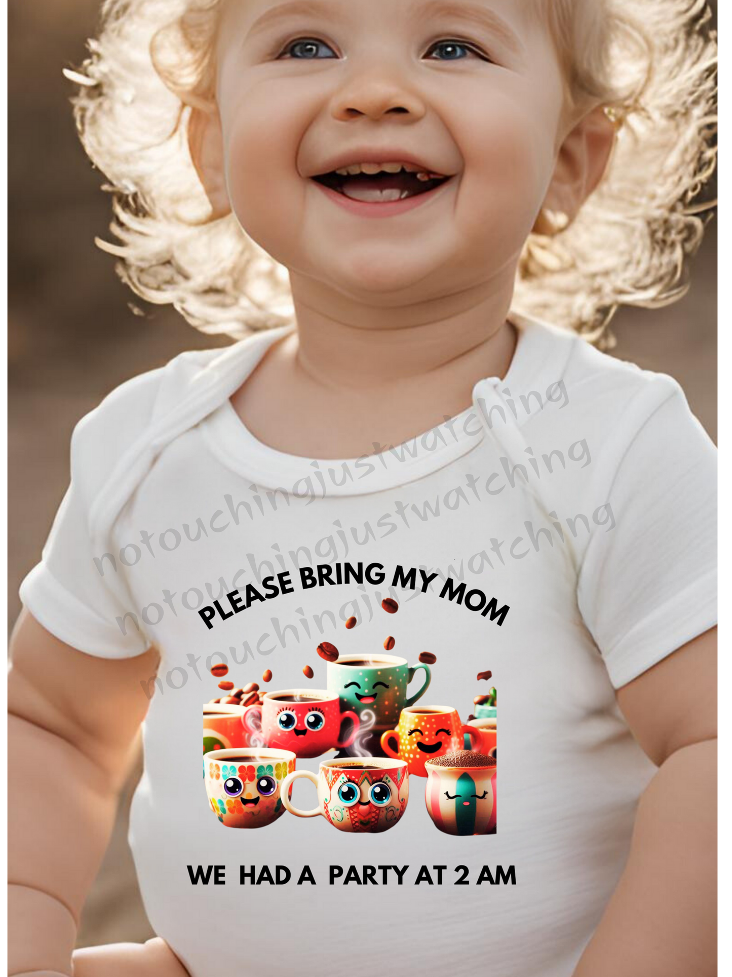 Baby BODYSUIT 100 % Cotton Bring my Mom Coffee